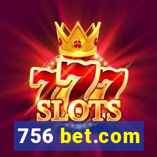 756 bet.com